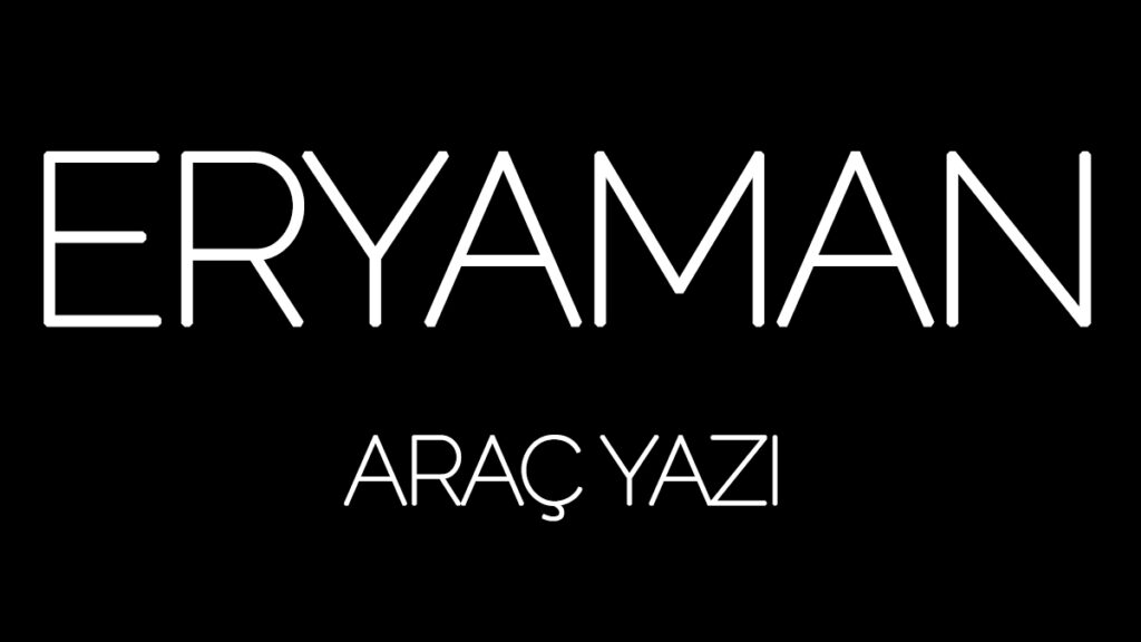 Eryaman Araç Yazı