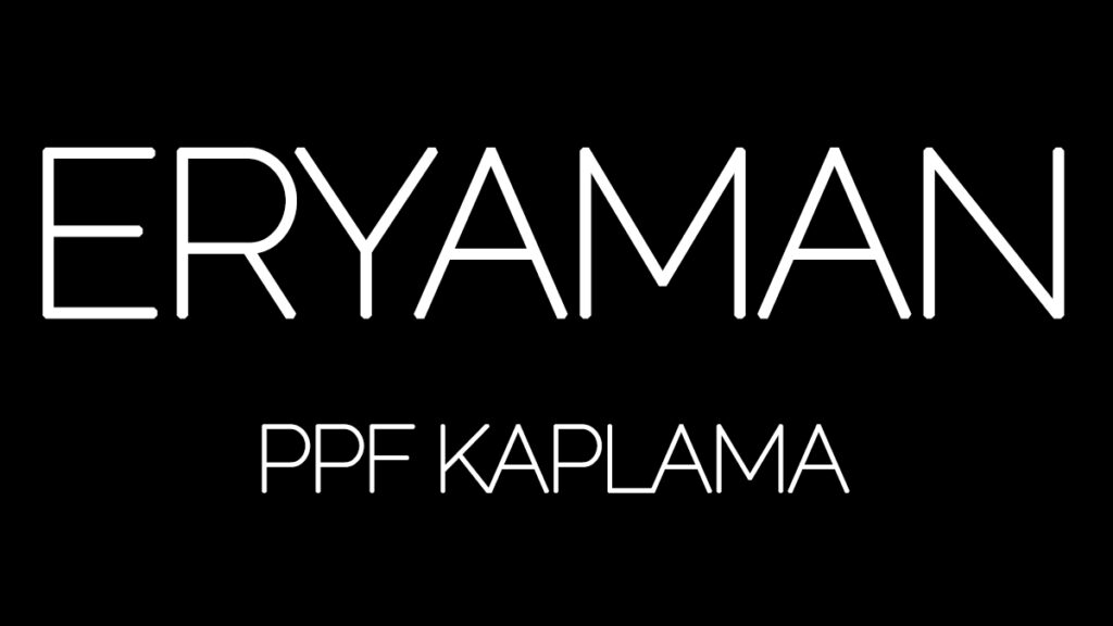 Eryaman Ppf Kaplama